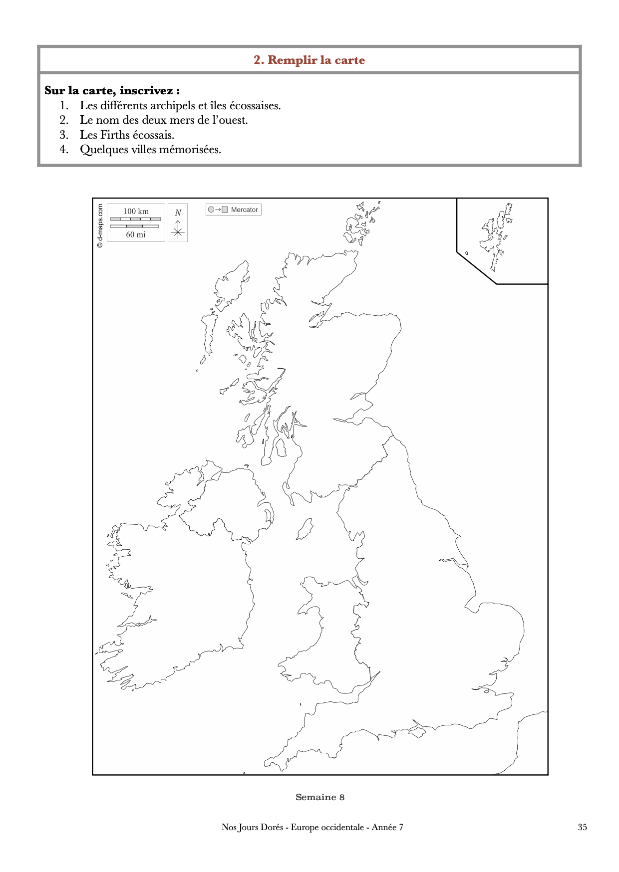 Travail de cartographie sur les îles britanniques pour le cours de géographie sur l'Europe occidentale collège et lycée.