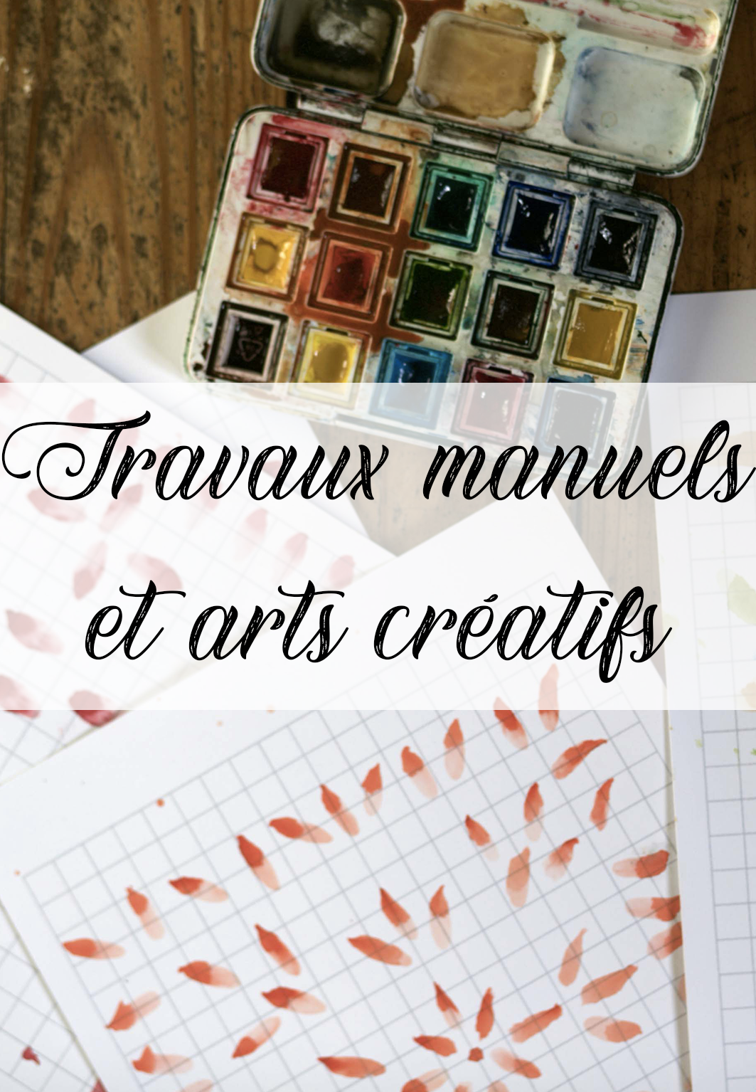 Catégorie de ressources pour enseigner les travaux manuels et créatifs aux enfants avec la pédagogie Charlotte Mason