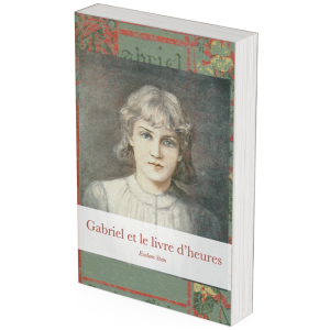 Gabriel et le livre d’heures, Evaleen Stein (A3)