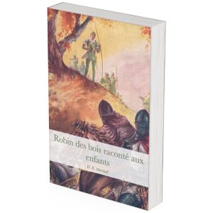Couverture du livre Robin des Bois – traduction française d'Henrietta Elizabeth Marshall